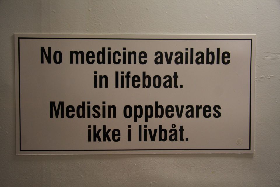 no medicine in a lifeboat - Hurtigruten, März 2012